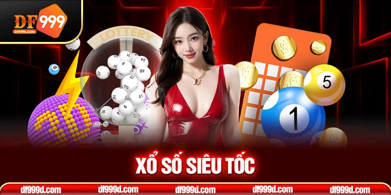 Xổ Số Siêu Tốc